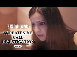 Threatening Call Investigation 💥 | Zindabaad Web Series Scene 🚨 | Vikram Bhatt | Action & Thriller