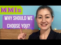 MMI interviews | Why should we choose you?