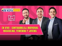 🔴EN VIVO - Nacionales de ruta 2025 - Contrarreloj individual masculina, femenina y juvenil