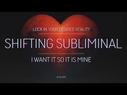 LOCK IN YOUR DESIRE & SHIFT | Neville Goddard inspired Reality Shifting Subliminal