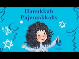 Hanukkah Pajamakkahs Hanukkah Read Aloud Bedtime Story for Kids