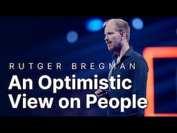 Rutger Bregman - The ROI of an Optimistic View on People - Nordic Business Forum 2022