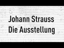 Johann Strauss - Die Ausstellung