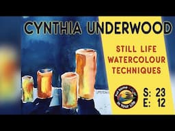 Still life watercolor techniques with Cynthia Underwood | Colour In Your Life