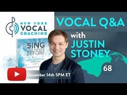 Vocal Q&A with Justin Stoney December 14th @5PM ET