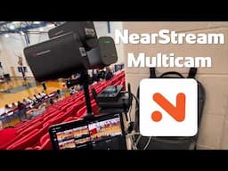 NearStream Multicam App Overview   (Basketball Live Stream)