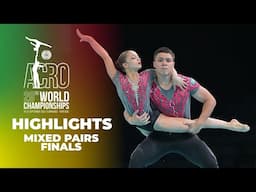 Mixed Pairs Finals Highlights - 2024 Acrobatic Gymnastics World Championships