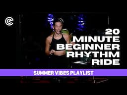 20 Minute Beginner's Ride - Summer Vibes Playlist