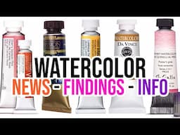 Watercolor News, Findings & Info!! - A roundup of fun, new-ish watercolour-related things! 🎨