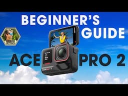 Insta360 Ace Pro 2 | Beginner's Guide & BEST Settings