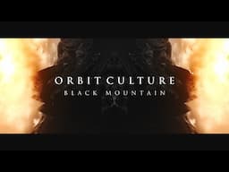 Orbit Culture - Black Mountain [Visualizer]