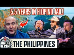 Locked Up in the Philippines (For A Crime He Didn't Commit) | Drop A Pin  Ep. 16