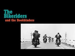 The Bikeriders and the Bookbinders: Preserving Danny Lyon's Classic Photobook