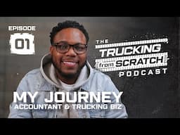 How I Went From Accountant to Trucking Business Owner - TFS Podcast Ep. 1