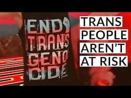 There Is No Trans Genocide (and why this is a dangerous rhetoric)