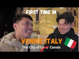 FIRST TIME IN VENICE ITALY: The City of Canals