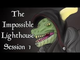 The Impossible Lighthouse - D&D Horror Adventure | SESSION 1