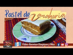 Receta Pastel de Zanahoria