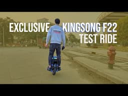 KingSong F22 Exclusive Test Ride!