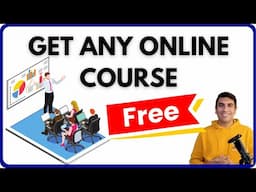 How to Get Any Online Course Absolutely Free