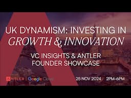 UK Dynamism: Investing in Growth & Innovation