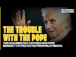 A MUST-SEE: Pope Benedict XVI Harbored Pedophile Priests (Child Abuse Documentary)