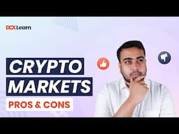 Cryptocurrency Pros and Cons (Updated 2021) | Anshuman Sharma | DCX Learn