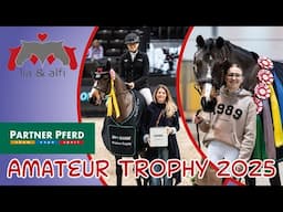 Lia & Alfi - Amateur-Trophy Partner Pferd Leipzig 2025 Teil 2