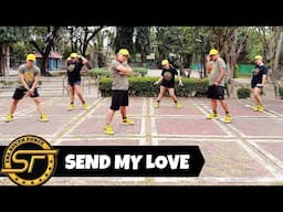 SEND MY LOVE ( Dj Joecel Remix ) - Dance Trends | Dance Fitness | Zumba