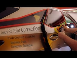 Lexus Rx Paint Correction: Full Detail Guide (vlog63)