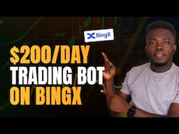 How To Make $200/Day With Trading Bots On BingX (FULL GUIDE)