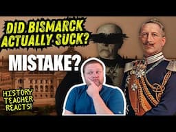 Why Did Kaiser Wilhelm II Get Rid Of Bismarck? | Lavader | History Teacher Reacts