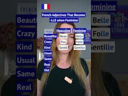 French Adjectives That Become  LLE when Feminine