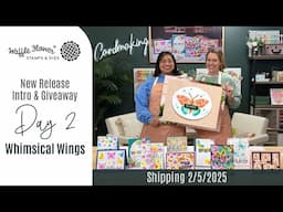 Intro Day 2 - Whimsical Wings - Waffle Flower February Release