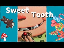 🦷 🍬Sweet Tooth (kids books read aloud) self control