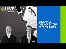 BREAKING: The NCR & Your Credit Profile (live interview)