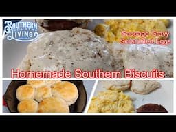 Homemade Southern Biscuits with Sausage, Gravy and Scrambled Eggs