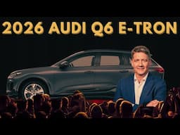 New 2026 Audi Q6 e-tron: A Luxurious Electric SUV to Watch