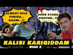 KALISI KARIGIDDAM | WEEK 2 | KUNUKE BANGARAMAYANE | FT. VISWABHARAT