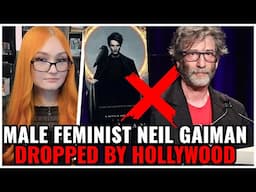 Male Feminist Neil Gaiman DROPPED By Hollywood 🤣 Cancel Mobs He Helped Create Get Sandman CANCELLED