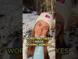 WORST MISTAKES I MADE MOVING ABROAD