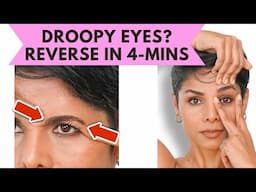 4 Min Droopy Eye Lift Exercise Routine to Anti-Age Eyes: One Week Challenge