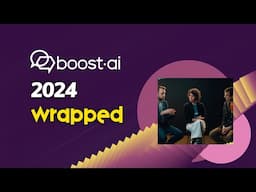 Boost.ai Wrapped 2024