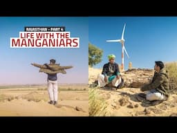 Exploring the 'Thar Desert' with Locals | Life With The Manganiars : Part 4