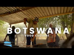 Botswana’s UNIQUE Food Culture!