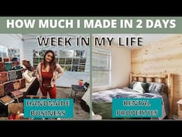 Week in my Life running 2 business: Rental Properties & Handmade Business