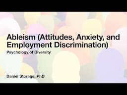 Ableism (Attitudes, Anxiety, and Employment Discrimination)