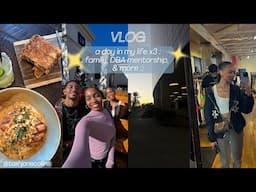 vlog : a day in my life x3 | spending time with family in LA, DBA 2024 Mentorship Program, & more