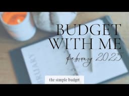 budget with me | february 2025 budget | how to budget | zero based budgeting