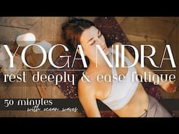 Yoga Nidra Meditation for Fatigue